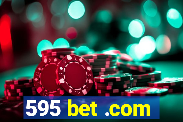 595 bet .com